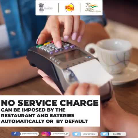 No service charge can be imposed by the restaurants & eateries automatically or by default: CCPA 

#customer #ConsumerRights #JagoGrahakJago