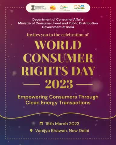 We invite you to the celebration of World Consumer Rights Day 2023 to empower consumers through Clean Energy Transition.

#worldconsumerrightsday