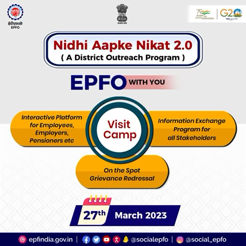 Nidhi Aapke Nikat 2.0, a district outreach program to be held on 27th March 2023. 

#AmritMahotsav #epfowithyou #epf #ep