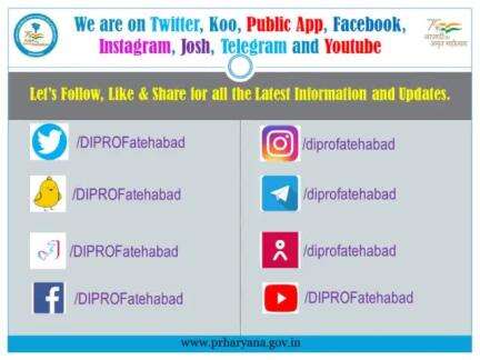 #DIPROFatehabad is on #Twitter, #Koo, #PublicApp, #Facebook, #Instagram, #Josh, #Telegram & #Youtube. Let’s #Follow, #Like & #Share for all the Latest Information and Updates.