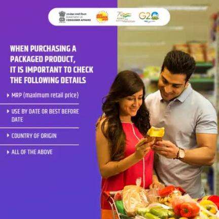 While purchasing, consumers should check the MRP, Use by date or Best Before Date and County of Origin

#JagoGrahakJago