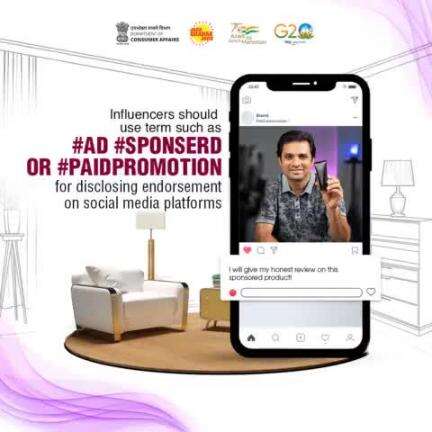 Influencers should use term such as #ad #sponsored or #paidpromotion for disclosing endorsement on social media platforms.