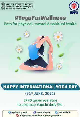 EPFO wishes everyone a Happy #InternationalYogaDay2021.Let's stay at home on this #IDY2021 & practice #YogaForWellness