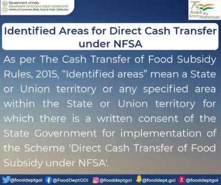 Identified Areas for Direct Cash Transfer under NFSA. 

#DFPD #NFSA #DBT #food #cash #government