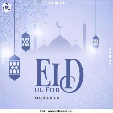 #EidMubarak to everyone from IRCTC.