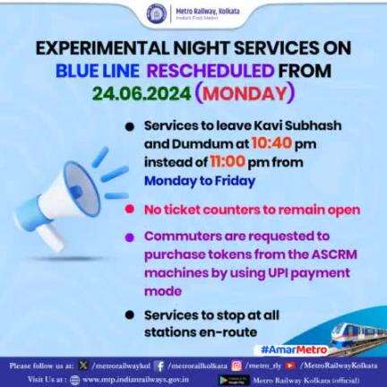 Experimental night services on #BlueLine to start from #Dumdum and #KaviSubhash at 22.40 hrs. from 24.06.2024 (Monday).