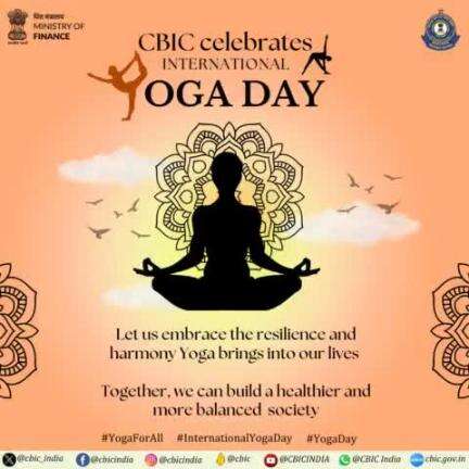 CBIC celebrates #YogaDay  #YogaForAll