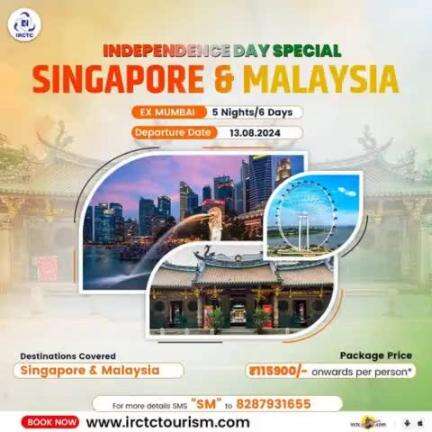 Independence Day Special: Explore #Singapore & #Malaysia with IRCTC Tourism!