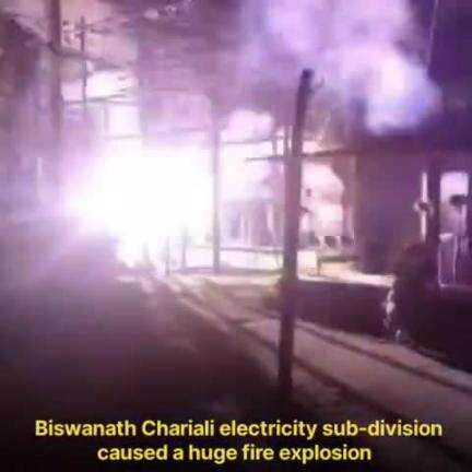 📌 Biswanath Chariali electricity sub-division caused a huge fire explosion .


#tglawaaz