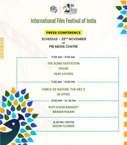 #IFFI2024 
Check out the 55th #IFFI's 
Press Conference Schedule for today

🗓️ 22 November, 2024