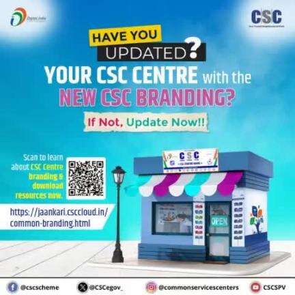 CSC VLEs of Kulgam District are informed to update Branding of CSC Centre, so it will look Beautiful & pleasing to people