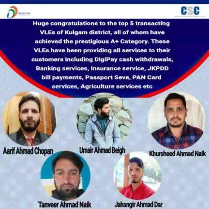 Heartiest congratulations to the top 5 transacting VLEs of Kulgam district, all of whom have achieved the prestigious A+ Category. These VLEs have been providing assistance to customers through various services.