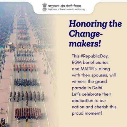 Honoring the Changemakers!This #Republic Day, 2025 Rashtriya Gokul Mission beneficiaries and MAITRI’s, along with their spouses, will witness the grand parade in Delhi.