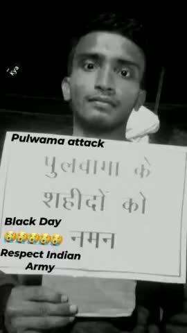 Pulwama attack
 Black Day😭😭#@
 Barauni😭