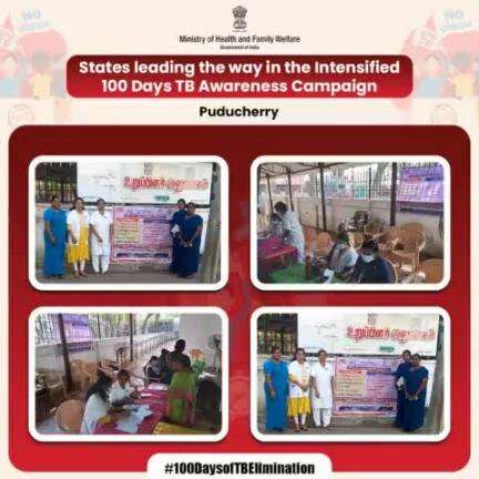 Puducherry spearheads the Intensified 100 Days TB Awareness Campaign with impactful community outreach.