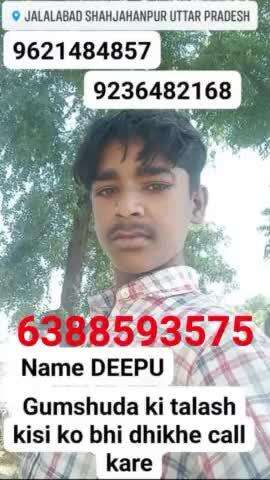 Name DEEPU gram udaypur Bhoda post jaryanpur Shajahanpur