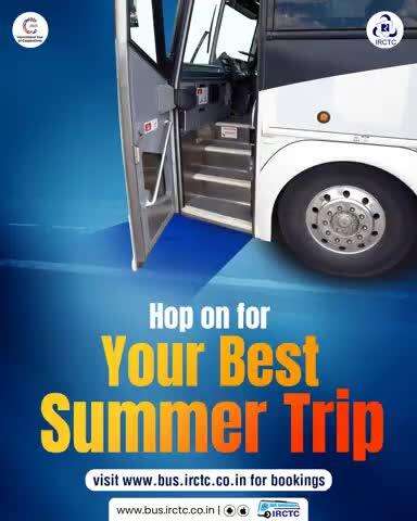 Your best summer trip is just a search away.

Visit www.bus.irctc.co.in to book tickets now.