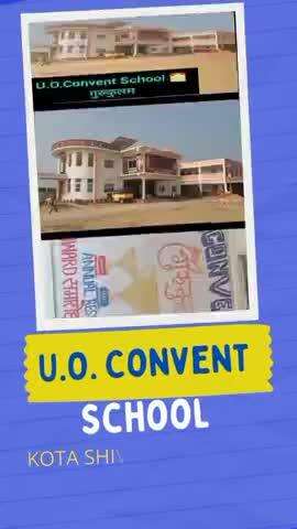 U.O.Convent School 🏫 गुरुकुलम कोटा शिव प्रताप सिंह....