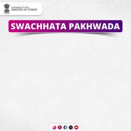 Swachhata Pakhwada at Ministry of Power 

#SwachhtaPakhwada