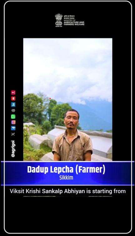 Sikkim's Dadup Lepcha is excited for Viksit Krishi Abhiyan 2025, urges farmers to join & adopt Kharif tech for growth.