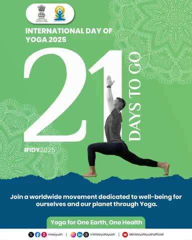 Excitement is building for International Day of Yoga 2025 With just 21 days remaining, let's prepare to commemorate this transformative day of well-being and harmony. Are you all set for June 21st?
