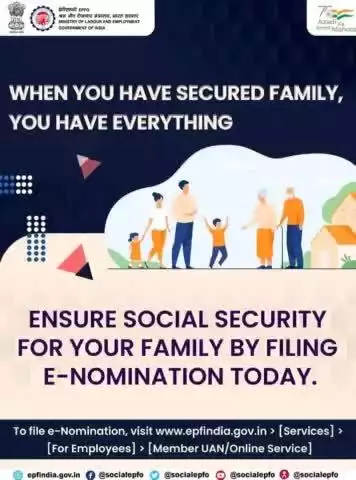 Secure the future of your family by filing e-Nomination today and assure Social Security for them.

#EPFO #Services #Pension #ईपीएप #पीएफ #AmritMahotsav