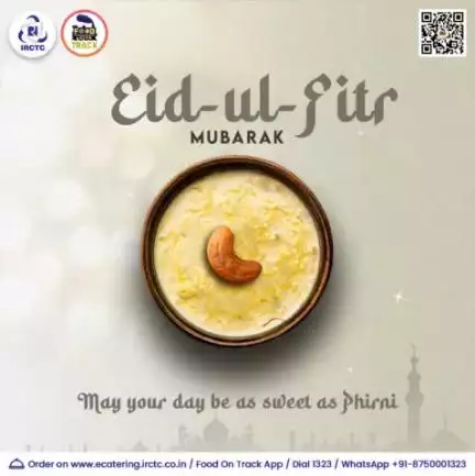 IRCTC eCatering wishes you a day filled with sweetness on the joyous occasion of #EidulFitr.