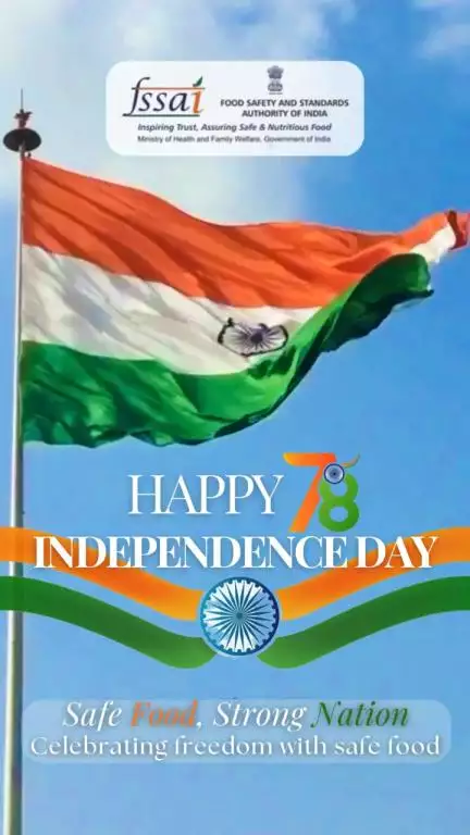 Happy Independence Day! #FSSAI #FoodSafety