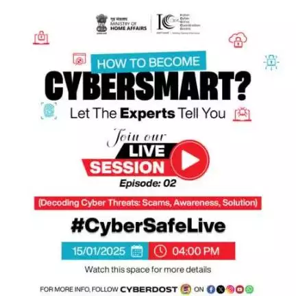 साइबर स्मार्ट कैसे बनें? जानिए हमारे विशेषज्ञों से!

🚨 LIVE SESSION:
#CyberSafeLive
एपिसोड 02: "साइबर खतरों का विश्लेषण: स्कैम, जागरूकता, समाधान"