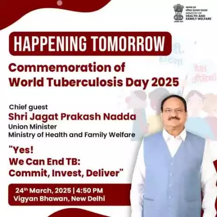 #TBMuktBharat | Tomorrow, on World TB Day 2025, a national commemoration will be held with Union Health Minister Shri JP Nadda as the Chief Guest.
