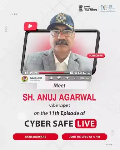 #CyberSafeLive: Are you RansomAware?? 

📌 Episode 11
🎙 Expert: Sh. Anuj Agarwal
🕓 Time: 4:00 PM
📅 Date: 26th March 2025
