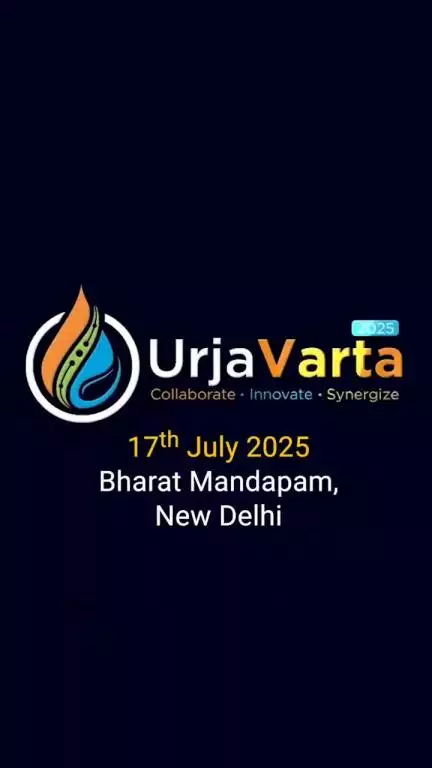 UrjaVarta 2025 brings together thinkers, builders & leaders to Collaborate, Innovate & Synergize for energy independence